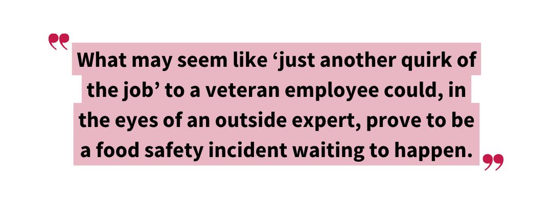 Pull quote about how third-party expertise can help identify blind spots during internal food safety audits.