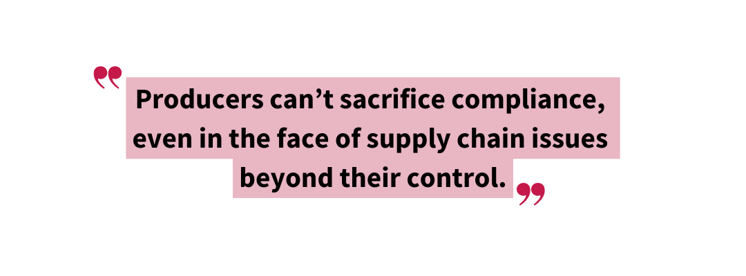Pull quote graphic reading: “Producers can’t sacrifice compliance, even in the face of supply chain issues beyond their control,” emphasizing the importance of food safety in food supply chain management.