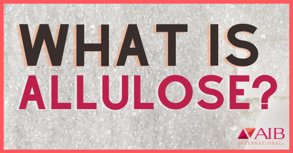 What is allulose?